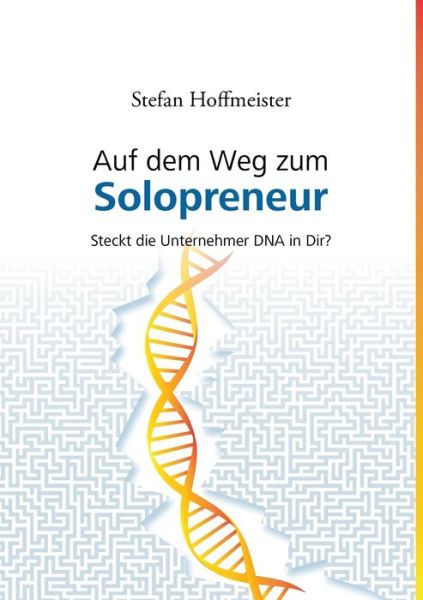 Cover for Hoffmeister · Auf dem Weg zum Solopreneur (Buch) (2016)