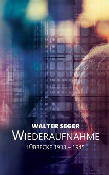 Cover for Seger · Wiederaufnahme 2 (Buch) (2017)