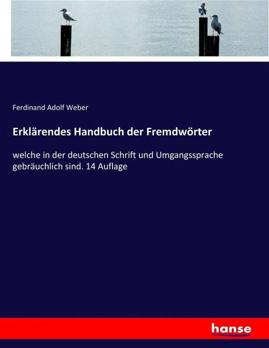 Cover for Weber · Erklärendes Handbuch der Fremdwör (Bok) (2017)