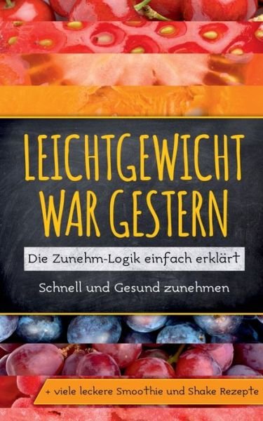 Cover for Lohmann · Leichtgewicht war gestern: Die (Book) (2019)