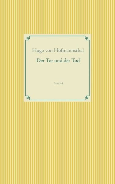 Cover for Hugo Von Hofmannsthal · Der Tor und der Tod: Band 44 (Paperback Bog) (2019)
