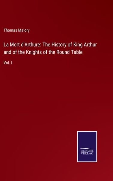 Cover for Thomas Malory · La Mort d'Arthure (Gebundenes Buch) (2021)