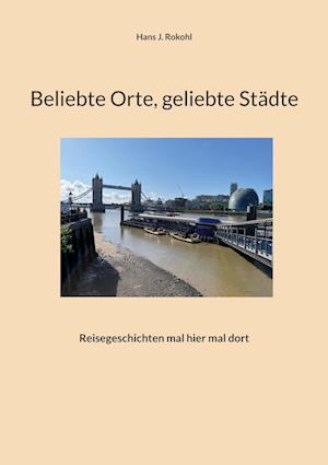 Cover for Hans J. Rokohl · Beliebte Orte, geliebte Städte (Book) (2025)
