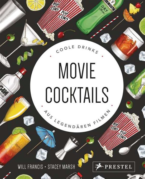 Movie Cocktails: Coole Drinks a - Francis - Bøger -  - 9783791387437 - 