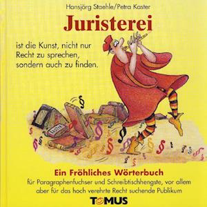 Cover for Hansjörg Staehle · Juristerei (Hardcover Book)