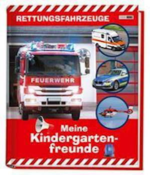 Rettungsfahrzeuge: Meine Kindergartenfreunde - Panini Verlags GmbH - Bøger - Panini Verlags GmbH - 9783833241437 - 22. marts 2022