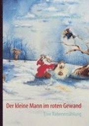 Cover for Grun · Der kleine Mann im roten Gewand (Buch)