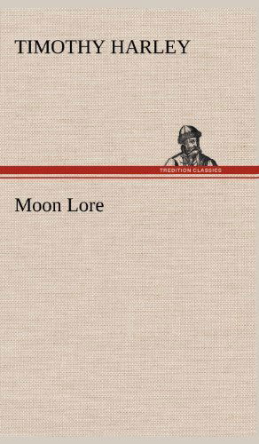 Cover for Timothy Harley · Moon Lore (Inbunden Bok) (2012)