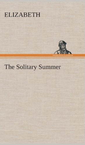 Cover for Elizabeth · The Solitary Summer (Hardcover Book) (2013)