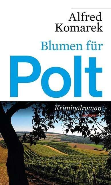 Cover for Alfred Komarek · Haymon TB.143 Komarek:Blumen für Polt (Bok)