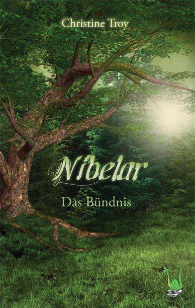 Cover for Troy · Nibelar - Das Bündnis (Book) (2012)