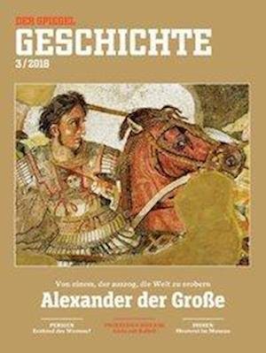 Alexander der Große - SPIEGEL-Verlag Rudolf Augstein GmbH & Co. KG - Livros - SPIEGEL-Verlag - 9783877632437 - 1 de março de 2018