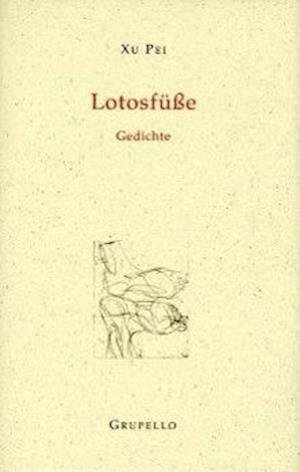 Cover for Xu · Lotosfüße (Buch)