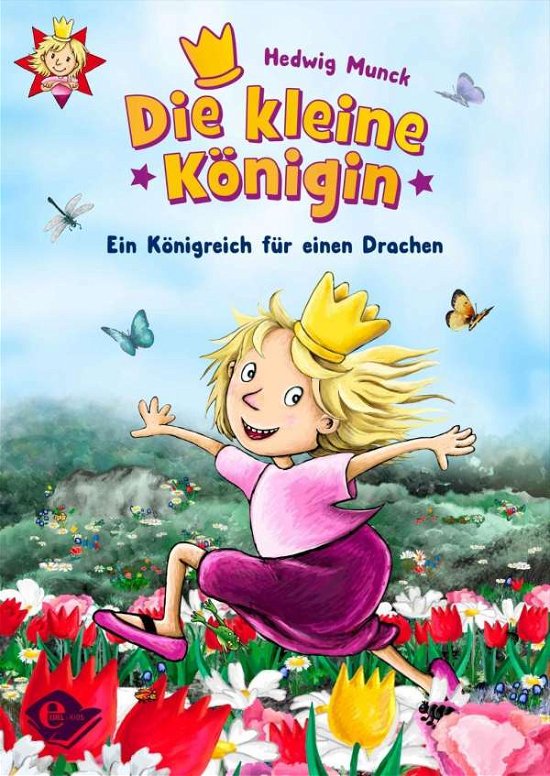 Die kleine Königin-Ein Königreich - Munck - Bücher -  - 9783961290437 - 