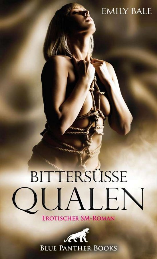 Cover for Bale · Bittersüße Qualen Erotischer SM-Ro (Buch)