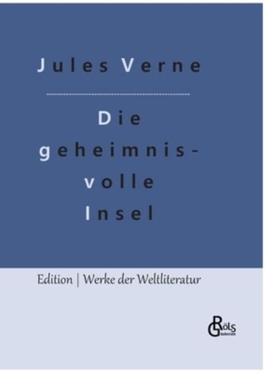 Cover for Jules Verne · Die geheimnisvolle Insel (Bog) (2022)