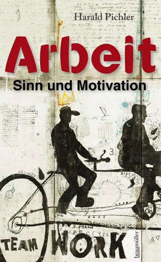 Cover for Pichler · Arbeit - Sinn und Motivation (Book)