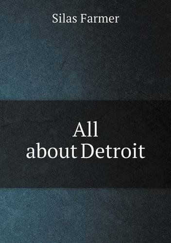 Cover for Silas Farmer · All About Detroit (Paperback Book) (2013)