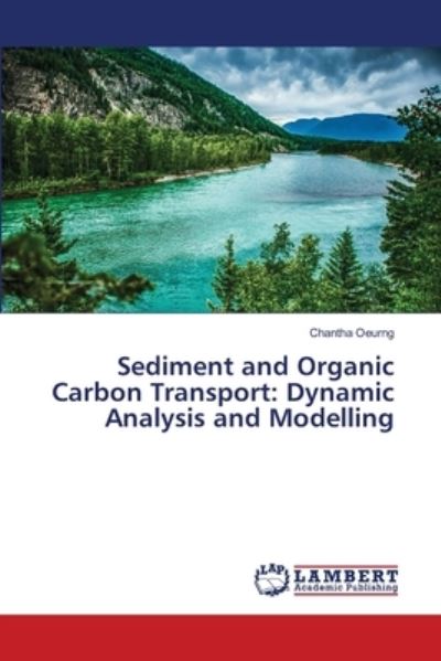 Cover for Oeurng · Sediment and Organic Carbon Tran (Bog) (2020)