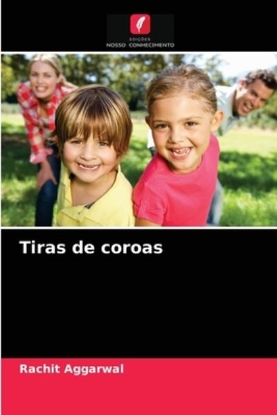 Cover for Rachit Aggarwal · Tiras de coroas (Paperback Book) (2021)