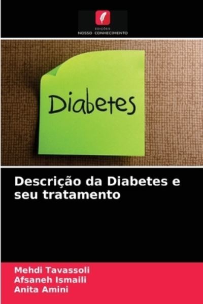 Descricao da Diabetes e seu tratamento - Mehdi Tavassoli - Livres - Edicoes Nosso Conhecimento - 9786204051437 - 30 août 2021