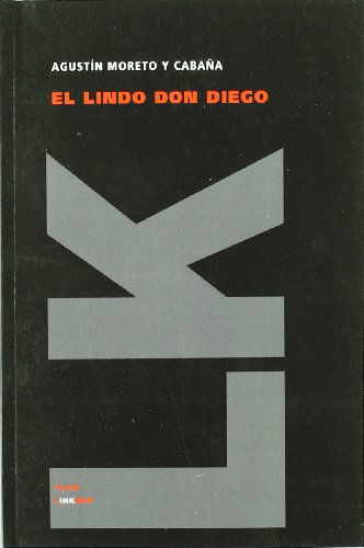 Cover for Agustín Moreto Y Cabaña · El Lindo Don Diego (Teatro) (Spanish Edition) (Paperback Book) [Spanish edition] (2024)