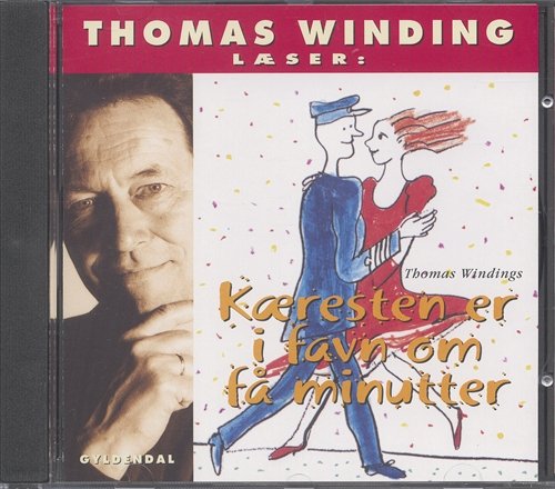 Cover for Thomas Winding · Thomas Winding læser: Thomas Winding læser Kæresten er i favn om få minutter (CD) [1º edição] (2001)
