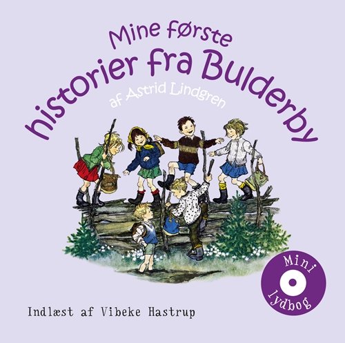 Cover for Astrid Lindgren · Gyldendals mini lydbøger for børn: Mine første historier fra Bulderby (CD) [1. utgave] (2011)