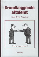 Cover for Mads Bryde Andersen · Aftaleretten I-III: Grundlæggende aftaleret, 4. udgave (Bound Book) [4. wydanie] [Indbundet] (2013)