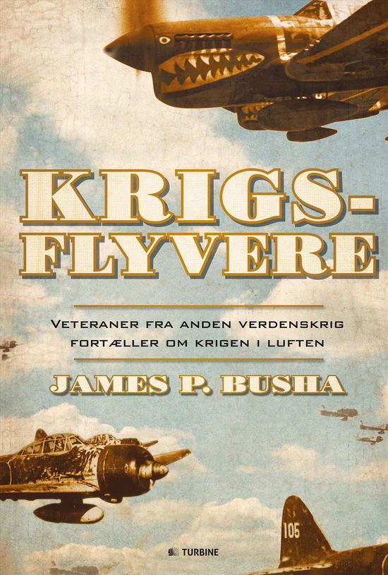 Cover for James P. Busha · Krigsflyvere (Hardcover Book) [1st edition] (2016)