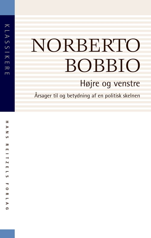 Cover for Norberto Bobbio · Klassikere: Højre og venstre (Sewn Spine Book) [2e uitgave] (2019)