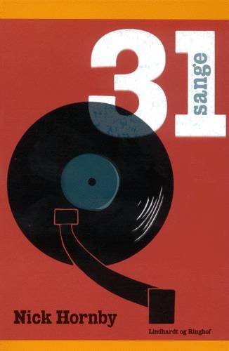 Cover for Nick Hornby · 31 sange (Bok) [1. utgave] (2003)