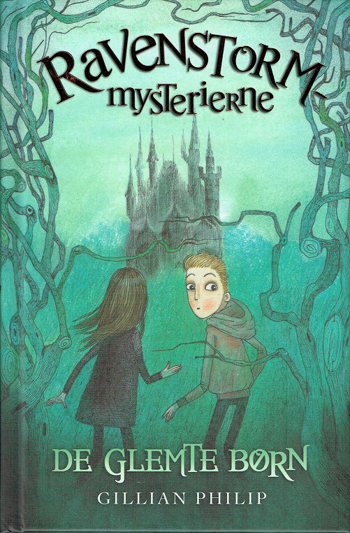 Ravenstorm-mysterierne: Ravenstorm-mysterierne (1) De glemte børn - Gillian Philip - Books - Flachs - 9788762726437 - August 24, 2017