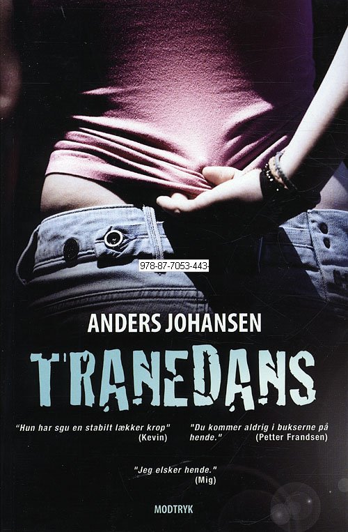 Cover for Anders Johansen · Tranedans (Sewn Spine Book) [1er édition] (2010)