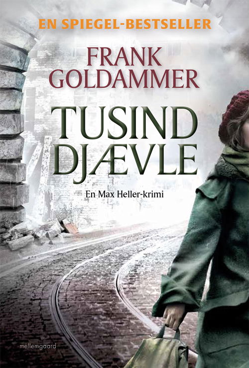 Cover for Frank Goldammer · En Max Heller-krimi: Tusind djævle (Hæftet bog) [1. udgave] (2021)