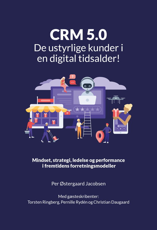 Cover for Per Østergaard Jacobsen · CRM 5.0 – De ustyrlige kunder i en digital tidsalder (Paperback Book) [1th edição] (2020)