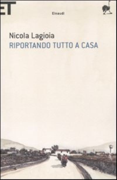 Cover for Nicola Lagioia · Riportando tutto a casa (Pocketbok) (2017)