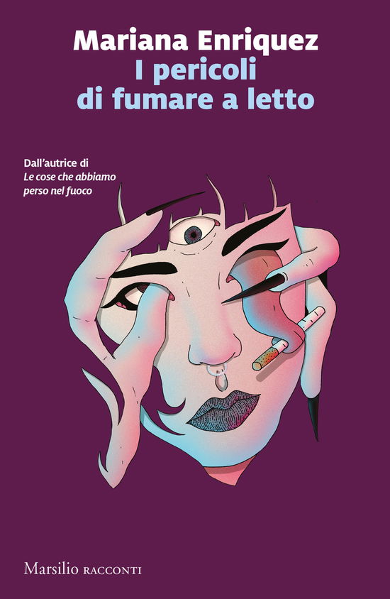 I Pericoli Di Fumare A Letto - Mariana Enriquez - Książki -  - 9788829708437 - 