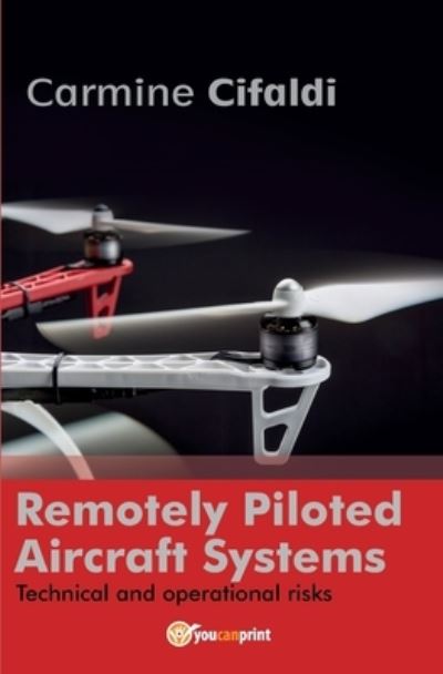 Cover for Carmine Cifaldi · Remotely Piloted Aircraft Systems (Paperback Book) (2016)