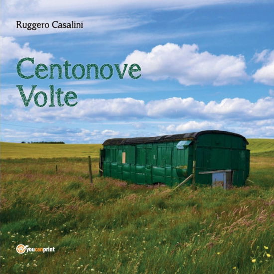 Cover for Ruggero Casalini · Centonove Volte (Paperback Book) (2015)