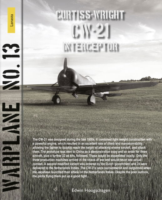 Edwin Hoogschagen · Warplane 13: CW-21 Interceptor (Paperback Book) (2024)