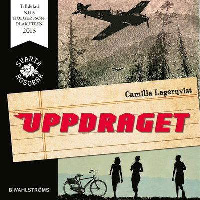 Cover for Camilla Lagerqvist · Svarta rosorna: Uppdraget (Audiobook (MP3)) (2014)