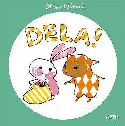 Cover for Stina Wirsén · Bebisbrokiga: Dela! (ePUB) (2016)