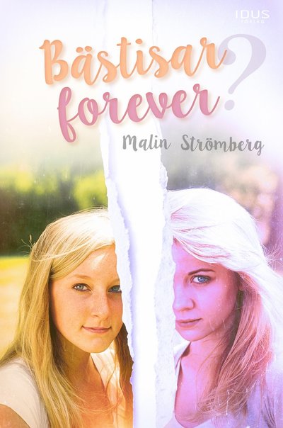 Cover for Malin Strömberg · Bästisar forever? (Hardcover Book) (2023)