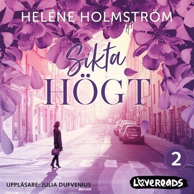 Cover for Heléne Holmström · Svärdh &amp; Partners: Sikta högt (Audiobook (MP3)) (2020)