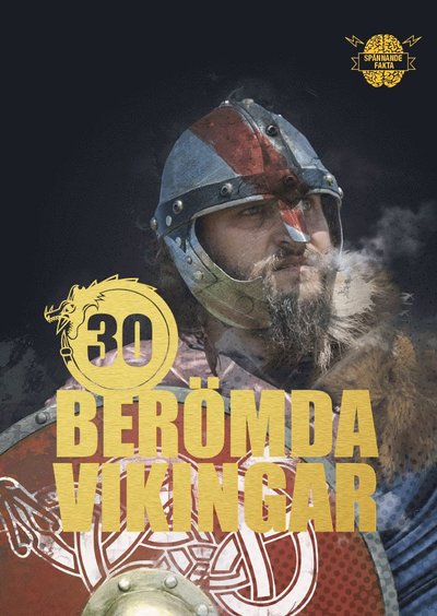 Cover for Illugi Jökulsson · Spännande fakta: 30 berömda vikingar (Indbundet Bog) (2015)