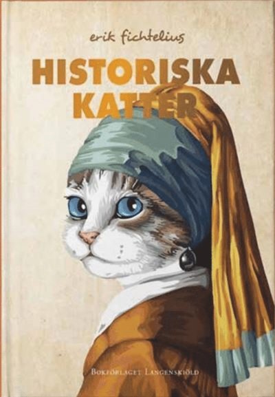 Cover for Erik Fichtelius · Historiska djur: Historiska katter (Audiobook (MP3)) (2020)