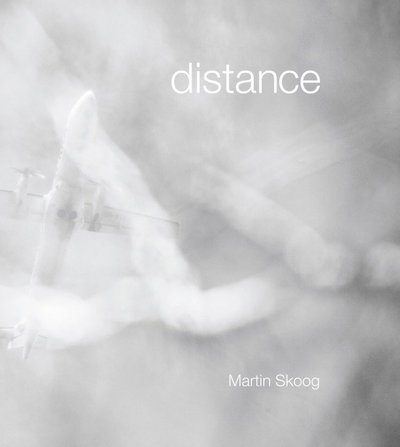 Cover for Martin Skoog · Distance (Book) (2020)