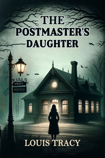 Cover for Louis Tracy · The Postmaster's Daughter (Edition2024) (Paperback Book) (2024)