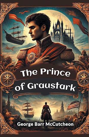 Cover for George Barr Mccutcheon · The Prince of Graustark (Paperback Book) (2024)